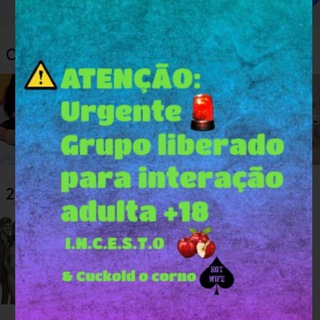 Grupo Telegram liberado para interação adulta +18 corno Cuckold 💋 &amp; I.N.C.E.S.T.O 🍎🍎